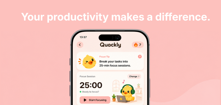 Quackly app focus session — your productivity makes a difference